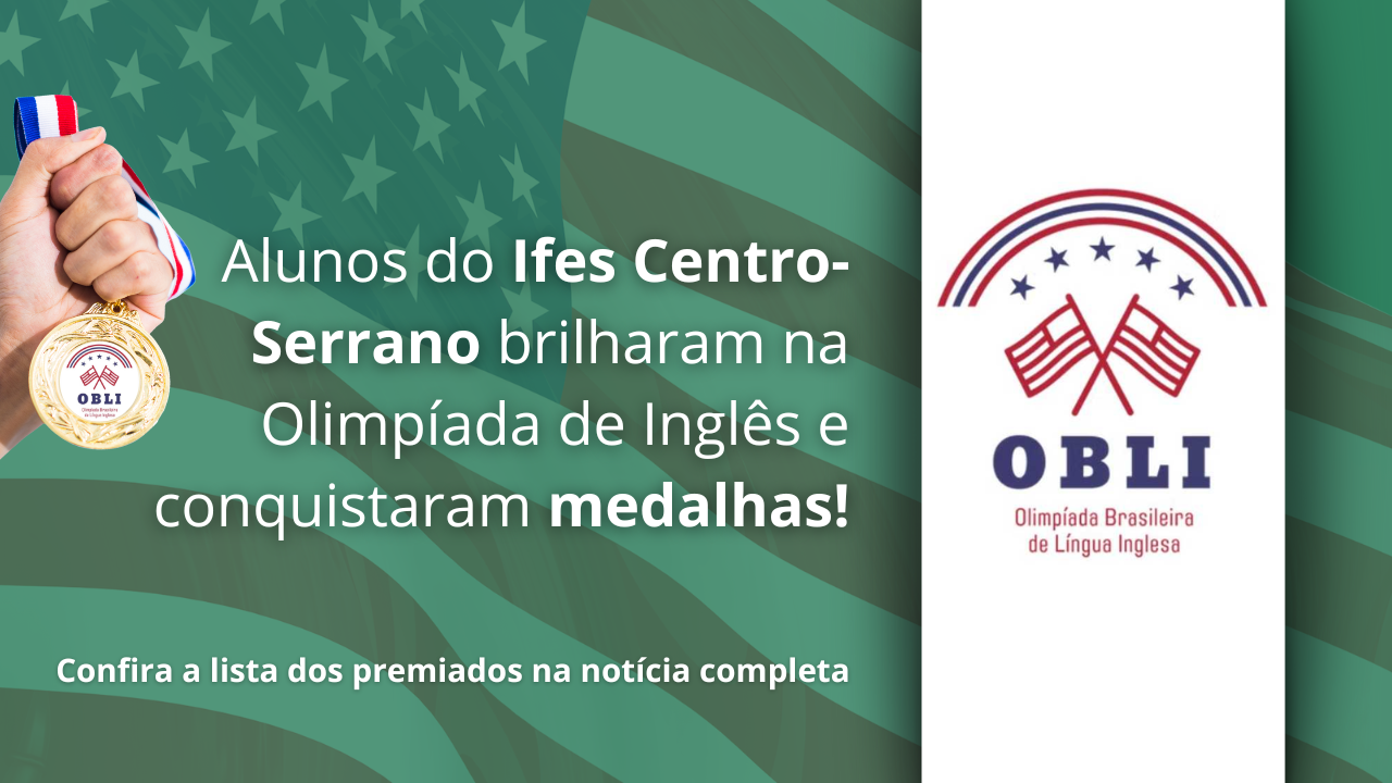 IFES Centro-Serrano conquista 12 medalhas na OBLI 2025/1